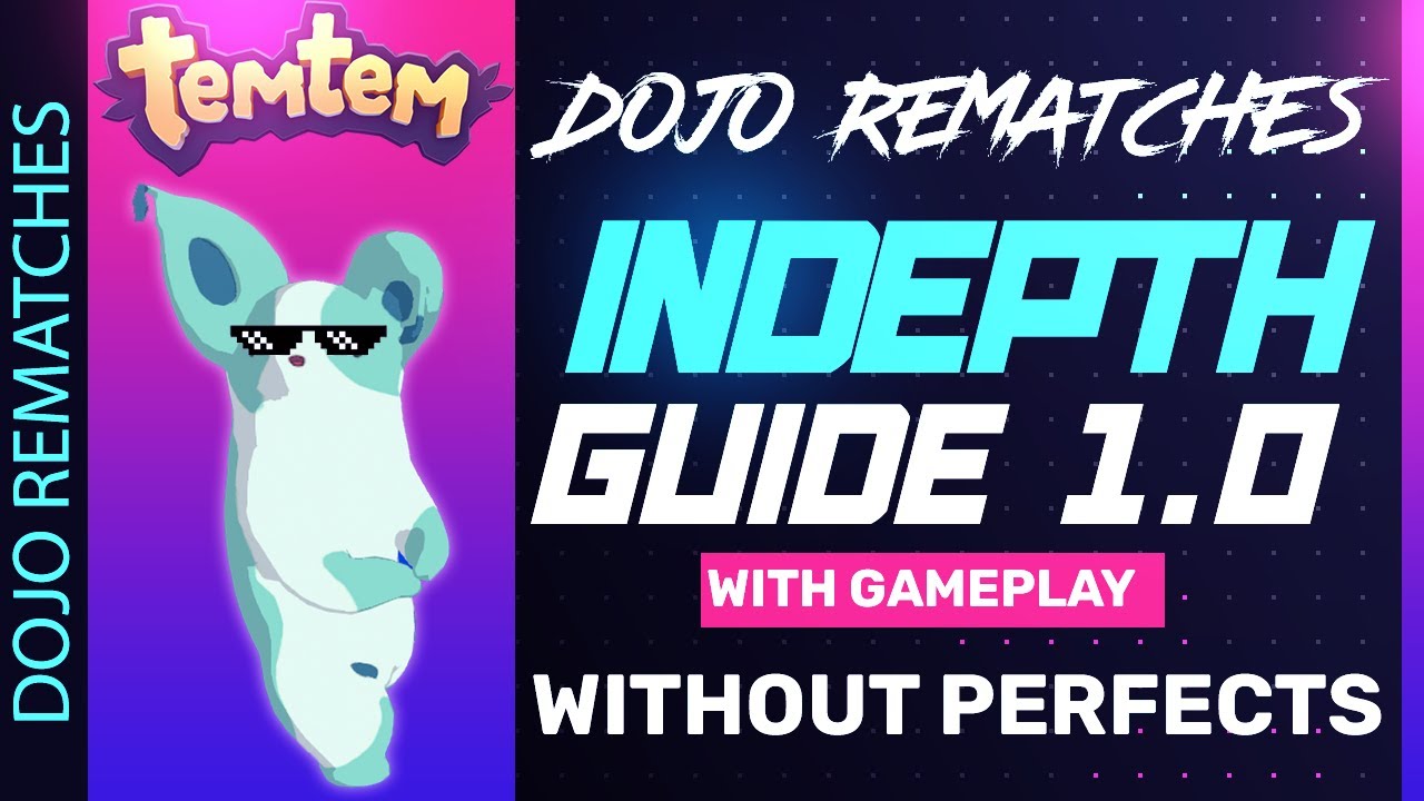 Temtem 1.0 Dojo Rematch / Park Guide | Gameplay Included! | 100% Winrate!