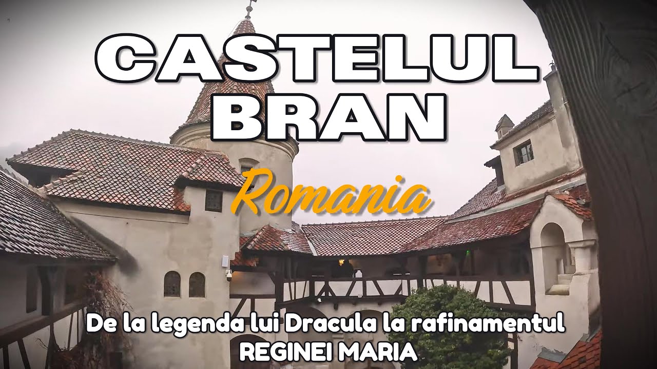 Castelul Bran: De la legenda lui Dracula la eleganța Reginei Maria