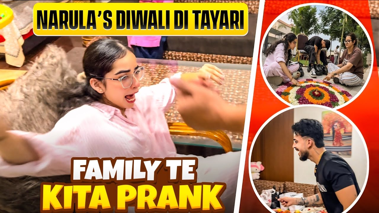 🥰NARULA&rsquo;S DIWALI DI TAYARI | PRANK ON FAMILY 👻😂🫣| MR MRS NARULA 