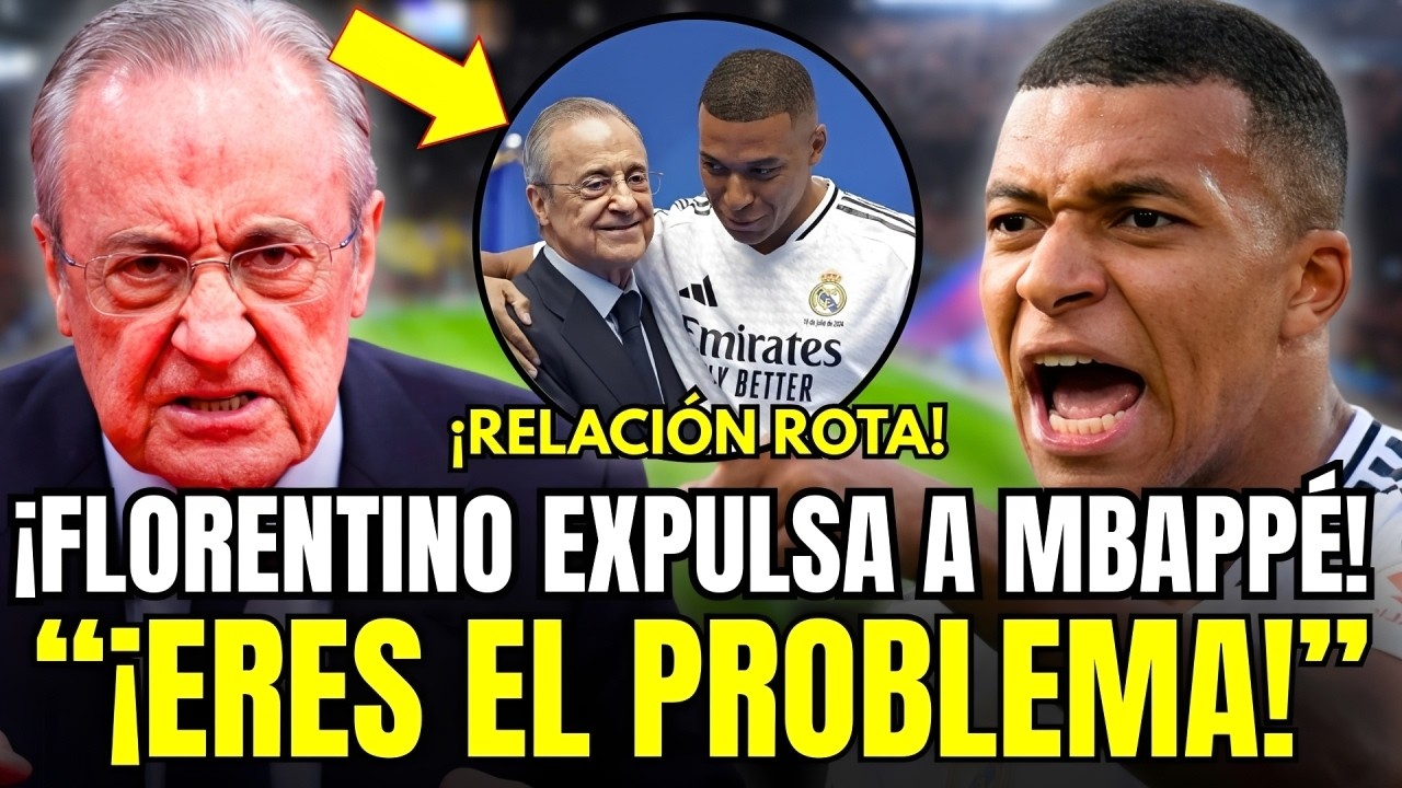 🚨ESCÁNDALO TOTAL: FLORENTINO ESTALLA Y EXPULSA A MBAPPÉ AL CONFIRMAR QUE ES EL PROBLEMA DEL MADRID