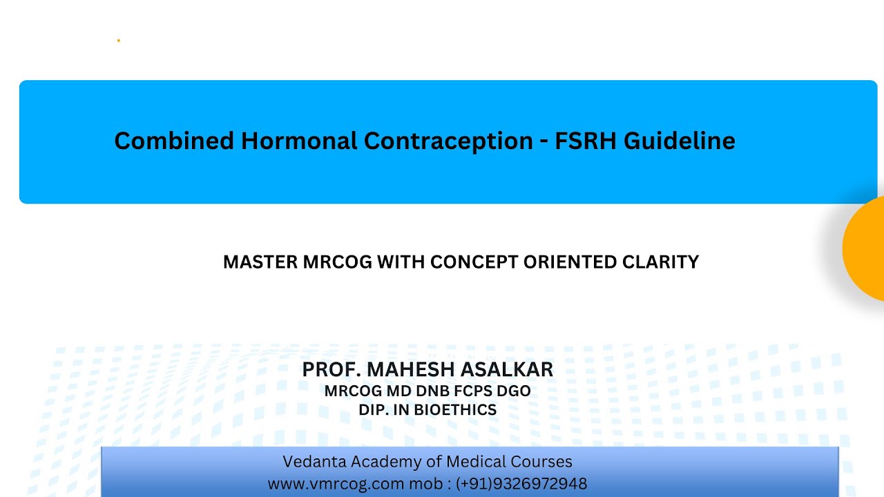 Combined Hormonal Contraception FSRH Guidelines - MRCOG