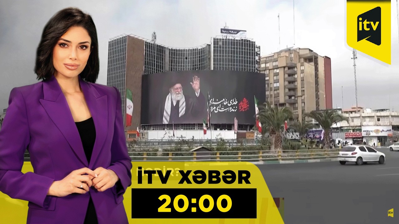 İTV Xəbər | 02.03.2026 | 20:00