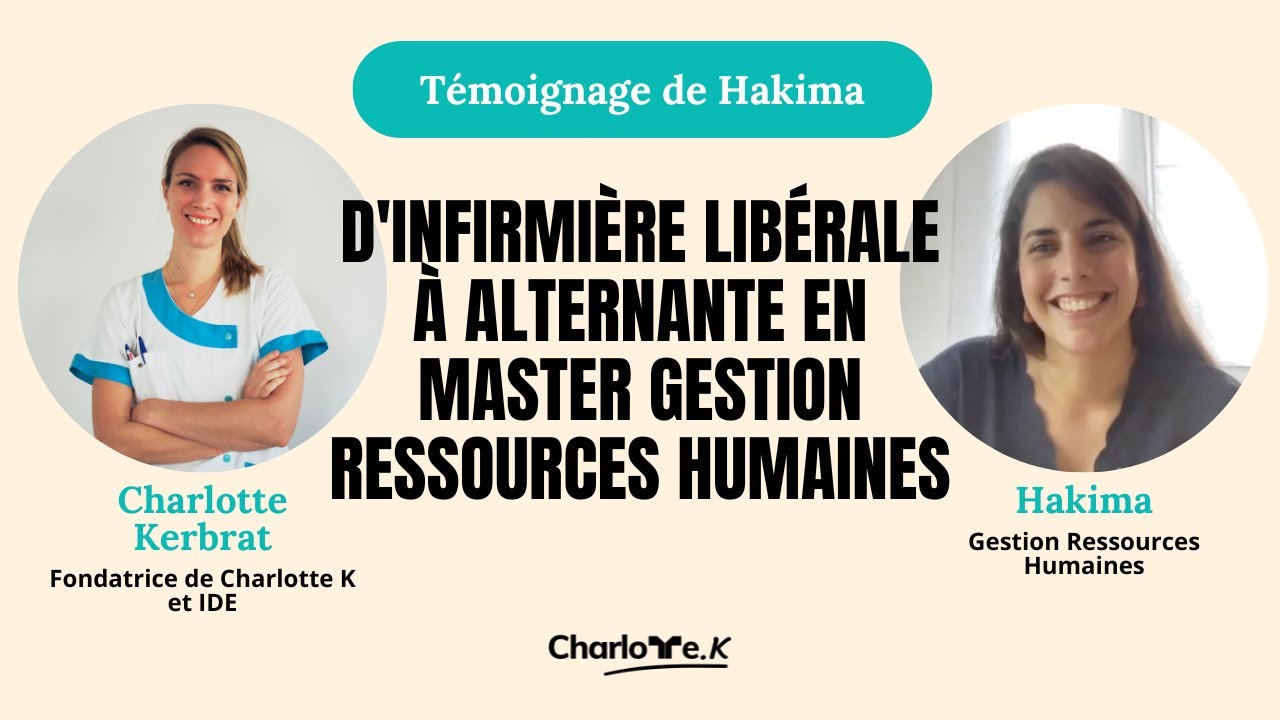 Témoignage de Hakima : d'infirmière libérale à alternante en master gestion ressources humaines