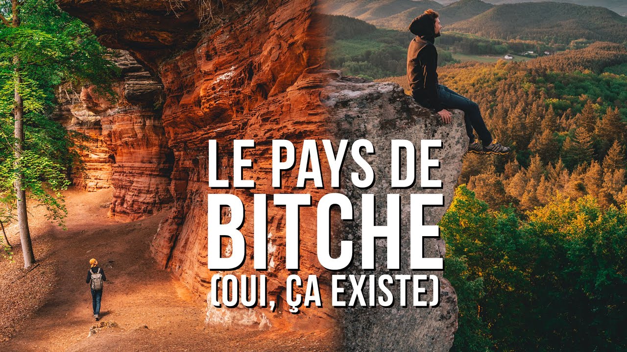 VOYAGE AU PAYS DE BITCHE (OUI OUI, ÇA EXISTE)