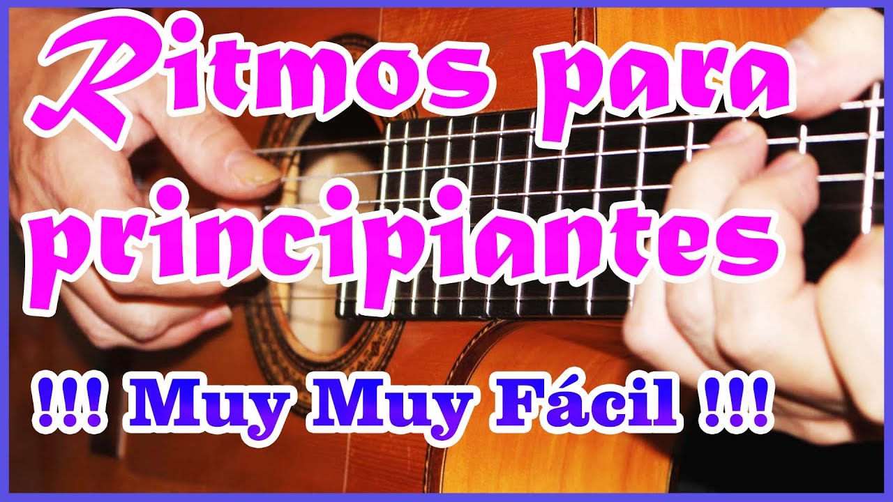 Ritmos de guitarra para principiantes ¡¡MUY Fácil!! CANCIONES, RUMBAS, RASGUEOS, Reagge, VENTILADOR
