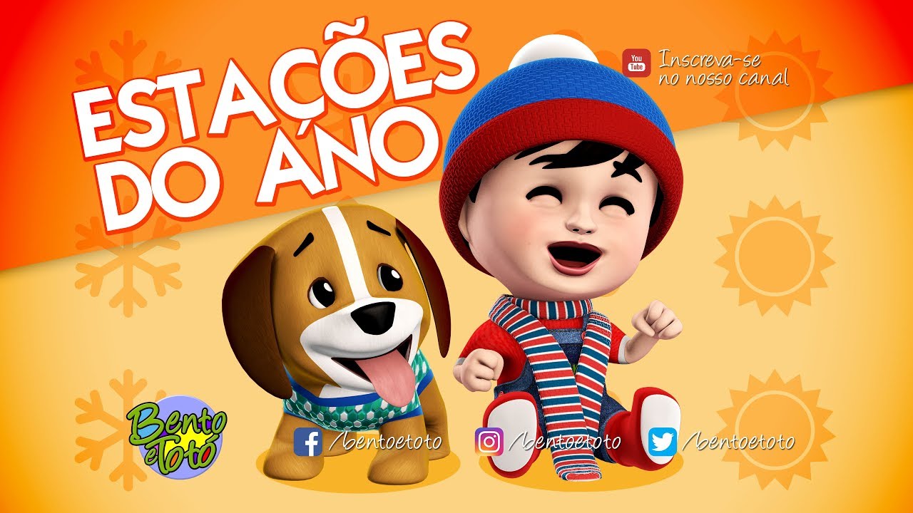 Bento e Tot&oacute; - Esta&ccedil;&otilde;es do Ano (Desenho Infantil)