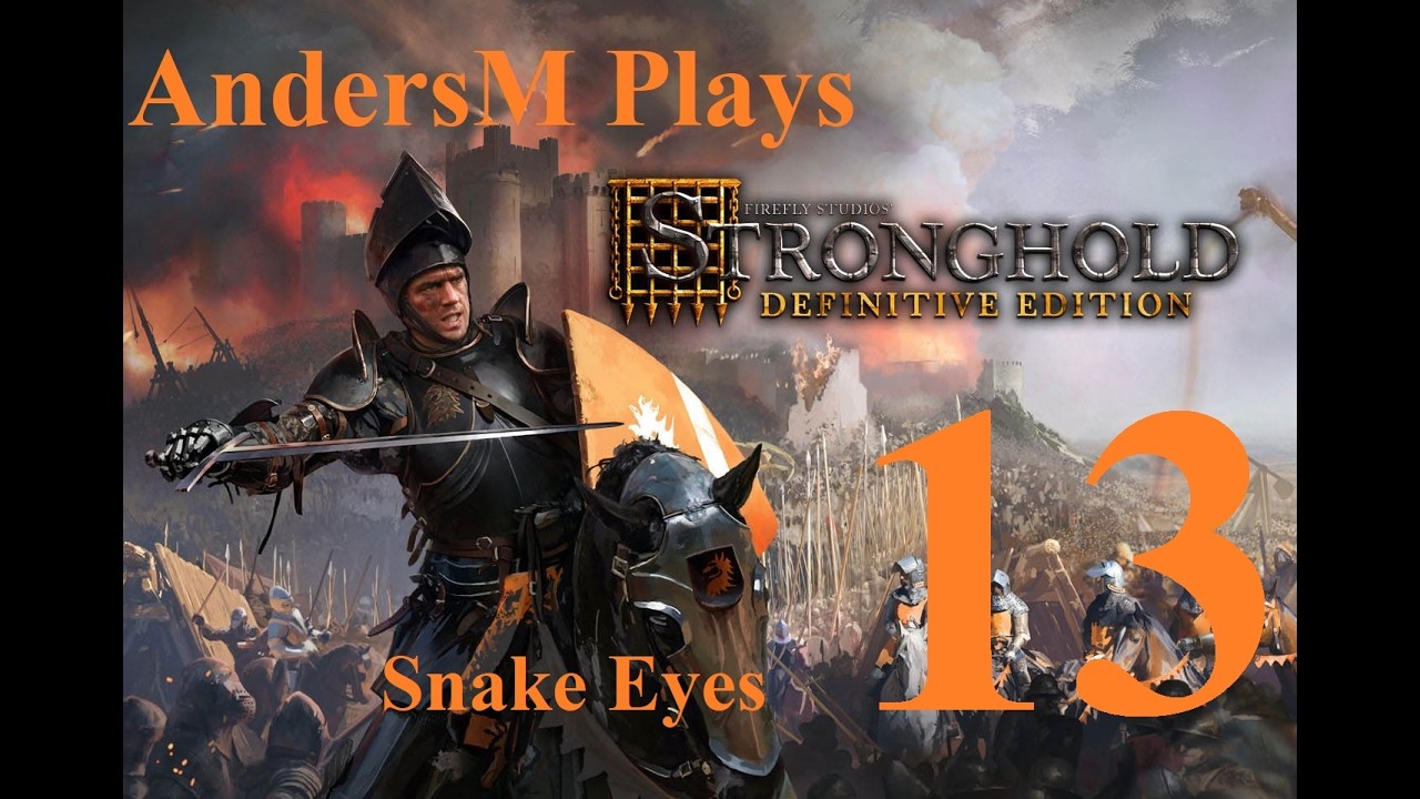 Stronghold Definite Edition: Snake Eyes, Mission 13