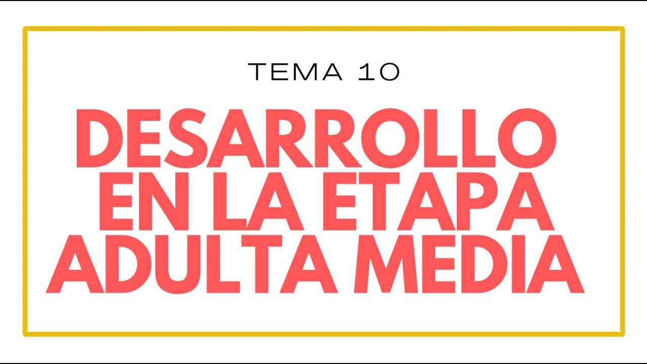 Desarrollo físico y cognitivo en la etapa adulta media | Ciclo Vital | Psicología en podcast