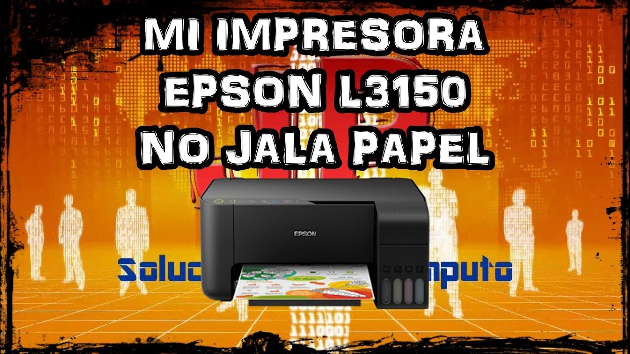 IMPRESORA EPSON L3150, NO JALA PAPEL - RODILLO DE ARRASTRE 🧠🧠100% SOLUCIONADO🧠🧠 - JP Soluciones