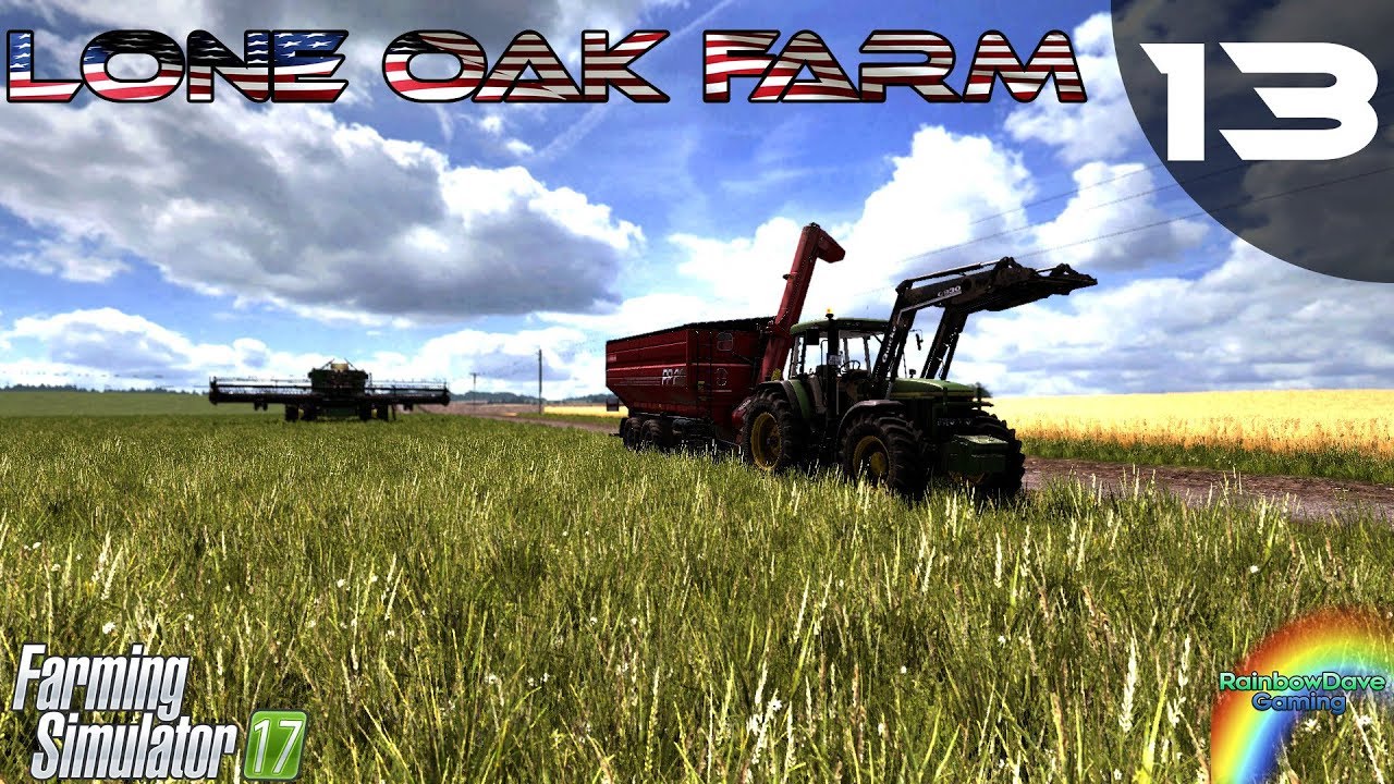 Lone Oak Farm | Farming Simulator 17 | Episode 13 - FARM.