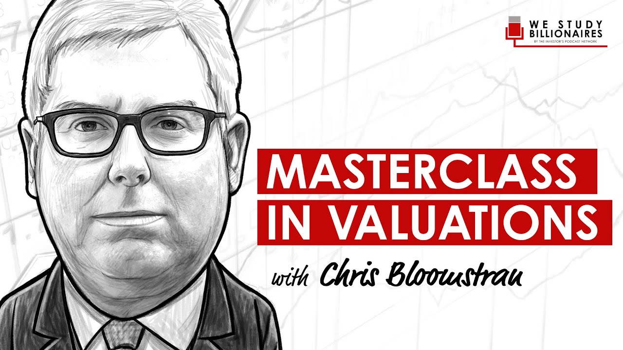 346 TIP. Masterclass in Valuation w/ Chris Bloomstran