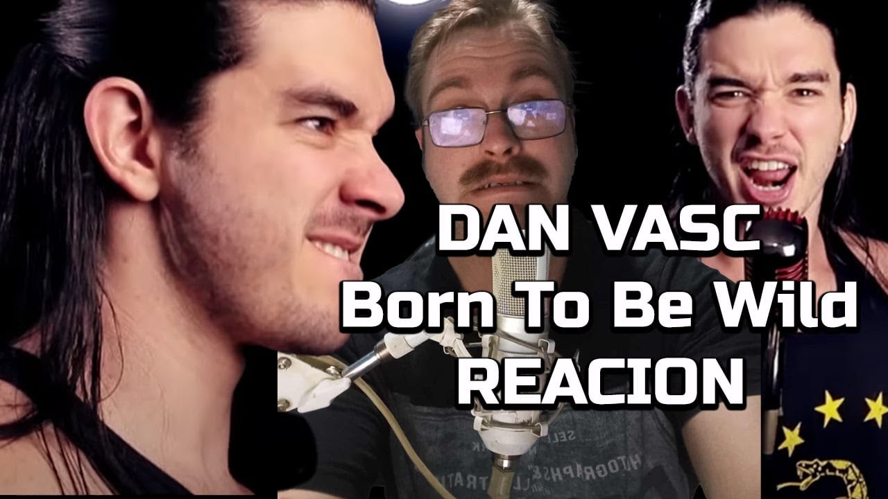 Dan Vasc- "Born To Be Wild" METAL VERSION-|reaction