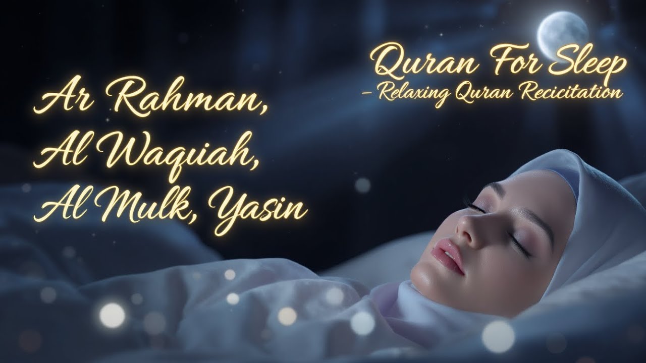 Listen Before You Sleep🌙| Surah Yasin, Surah Al-Mulk, Surah Ar-Rahman, Surah Al-Waqiah  Al-Muzzammil