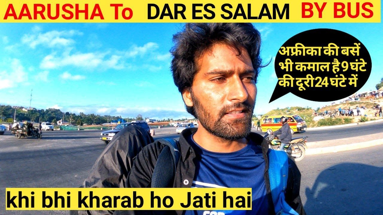 Aarusha To Dar Es Salaam By Bus, Indian In Tanzania, The Indo Trekker