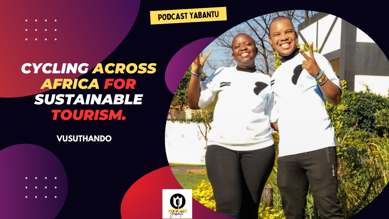 VusuThando Exclusive | Cycling, Break Up, Stolen Bikes, Zimbabwe, Botswana, Food, Dangerous Animals