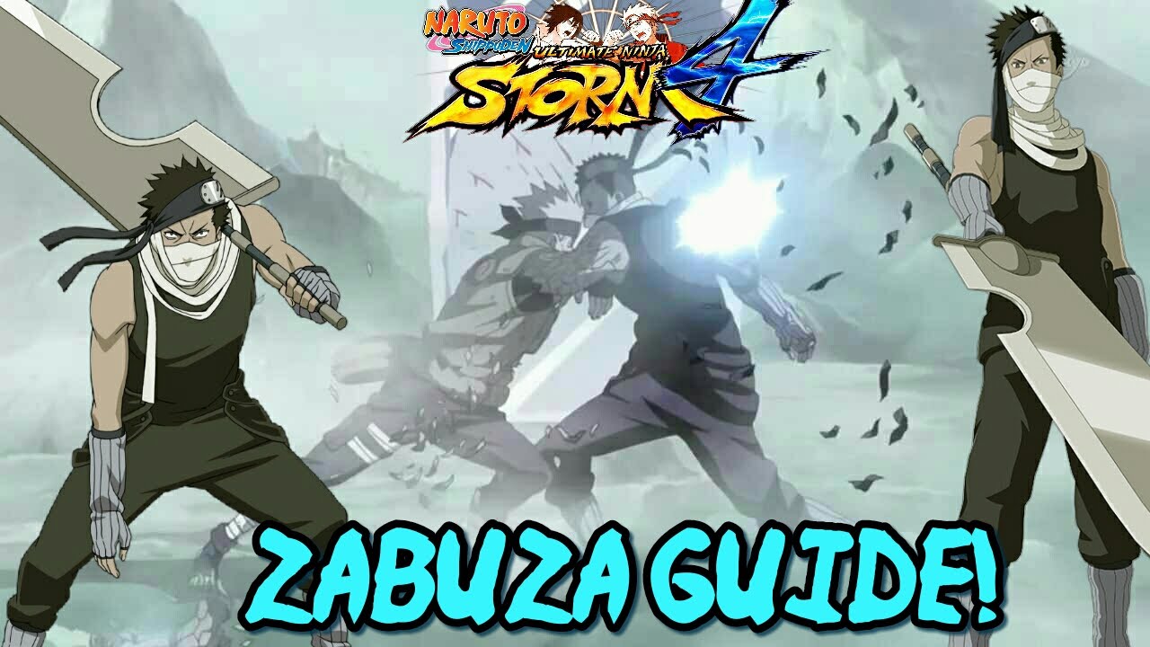 | Zabuza Tips/Overview! | Naruto Ultimate Ninja Storm 4
