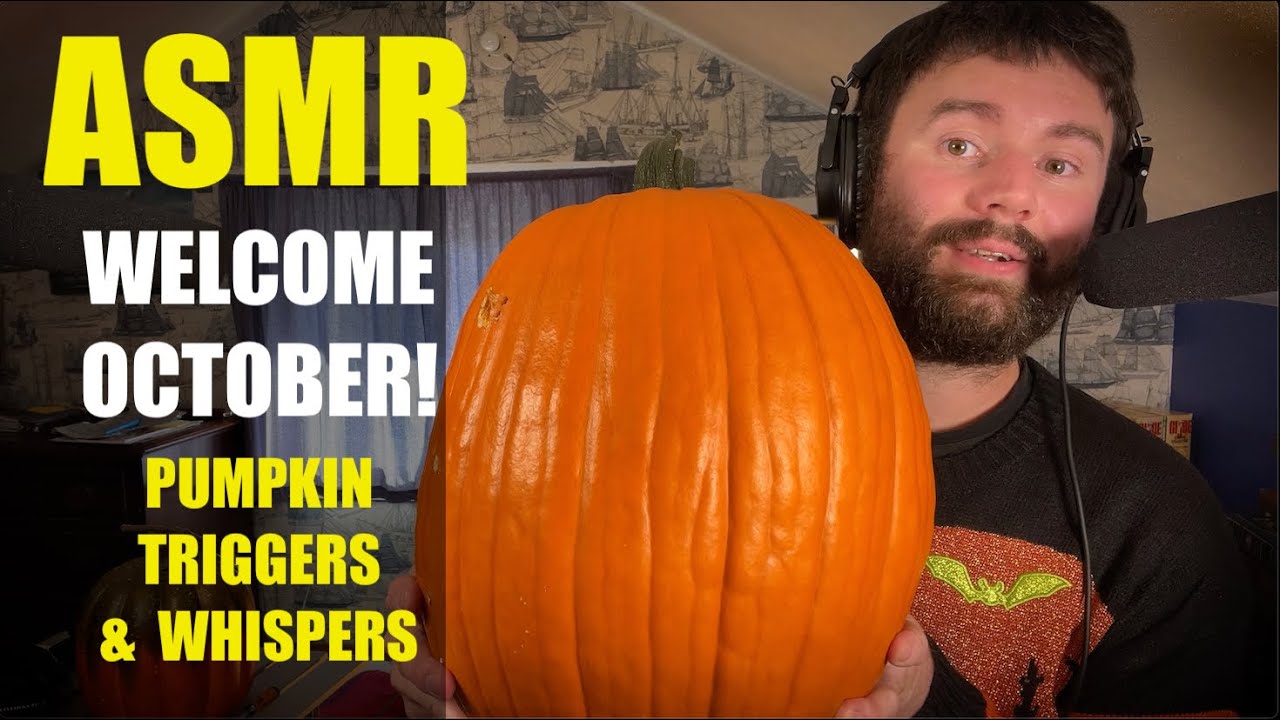ASMR Welcome October 🎃 Pumpkin Triggers🎃 Whisper Ramble