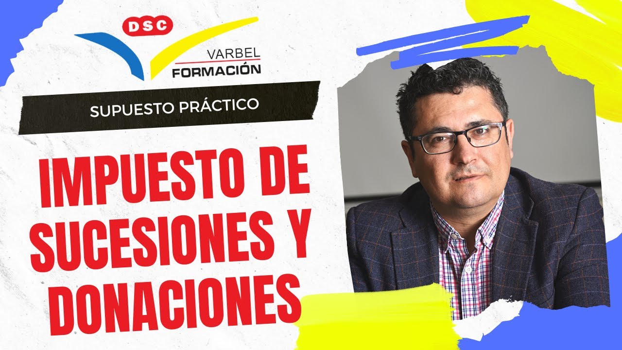 IMPUESTO DE SUCESIONES Y DONACIONES