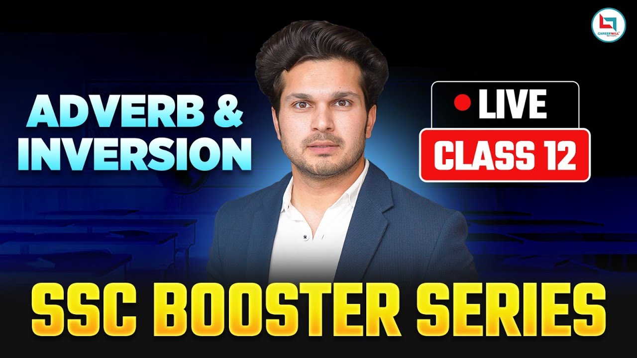 SSC 2025 | SSC English | Adverb & Inversion | Booster Series | Class-12 | Jaideep Sir #ssc