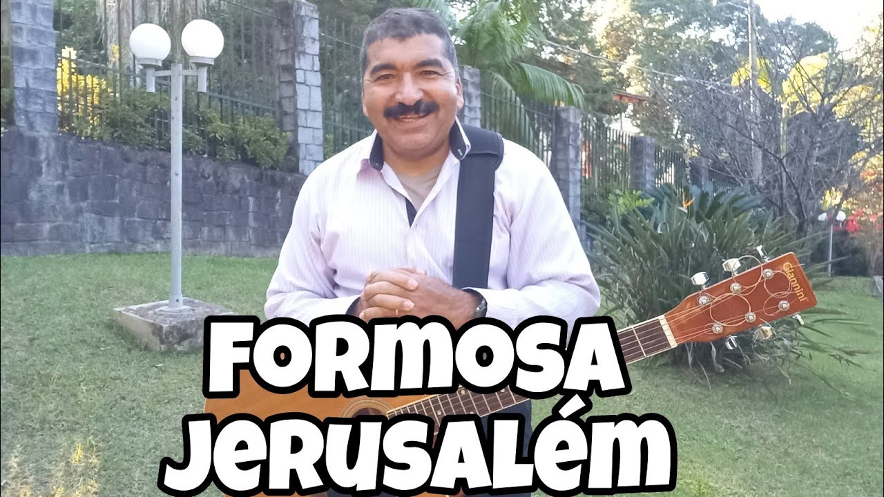 A FORMOSA JERUSALÉM 26 DA HARPA CRISTÃ!