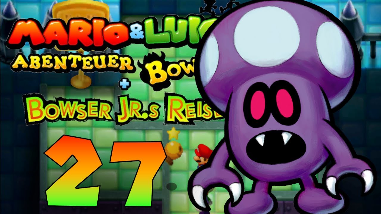 Mario & Luigi: Abenteuer Bowser + Bowser Jr.s Reise 🐲 Part 27: Der Geheime Shroob Boss!!!