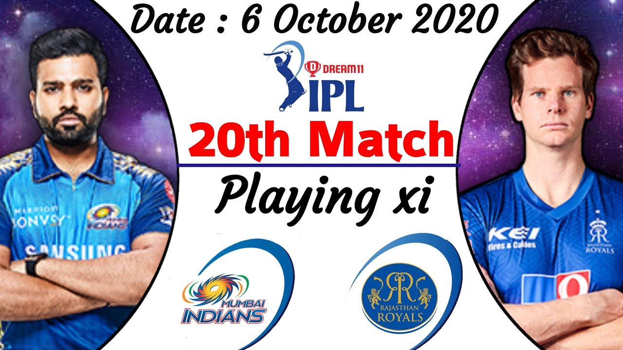 IPL 2020 - 20th Match | Mumbai Indians vs Rajasthan Royals Playing 11 | MI Playing vs RR | MI vs RR