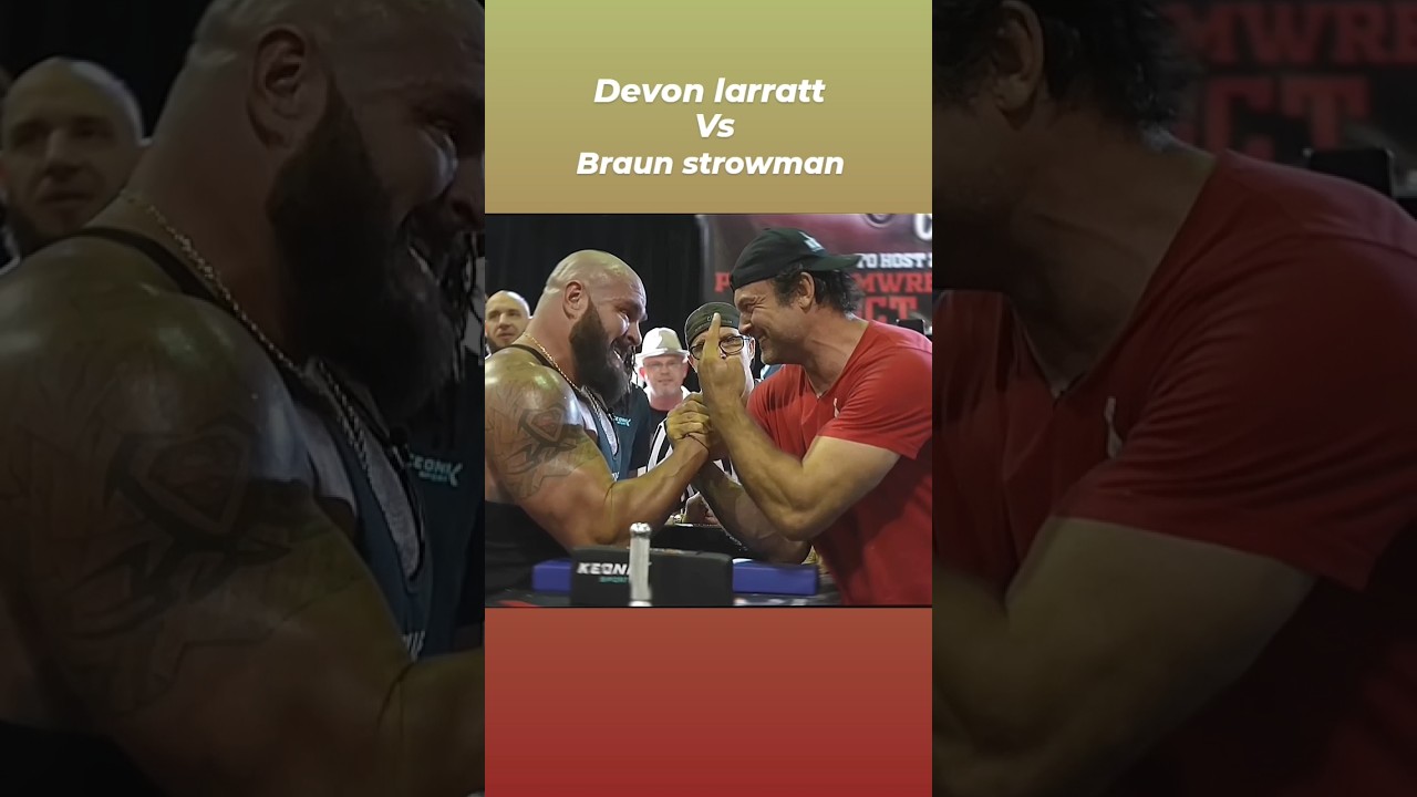Devon larratt vs Braun strowman@Saab_10M