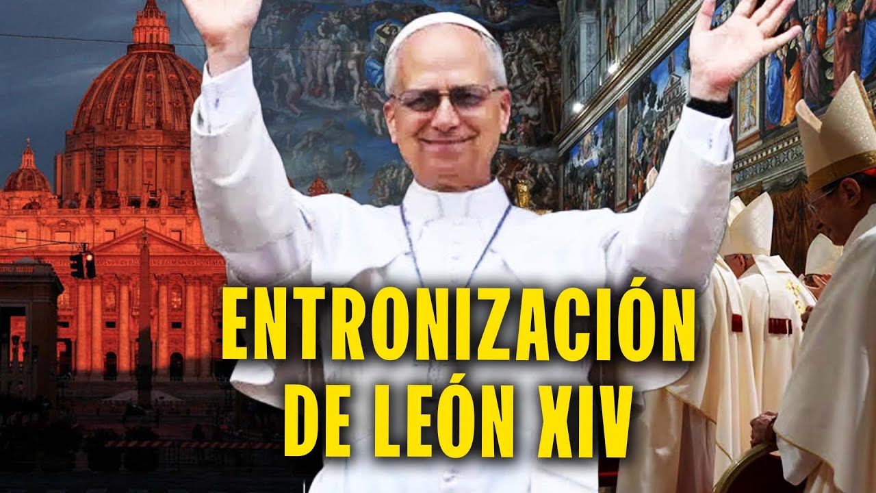 ENTRONIZACIÓN DEL PAPA LEÓN XIV EN VIVO: CEREMONIA DESDE EL VATICANO