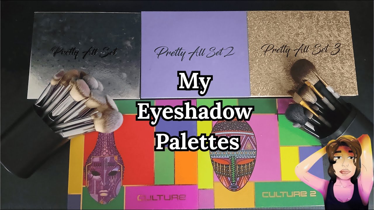 My Eyeshadow Palettes