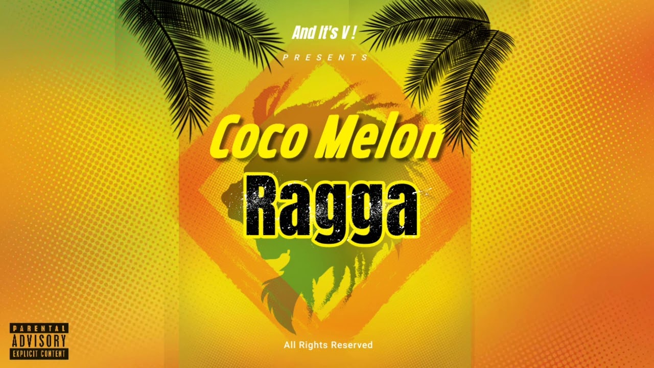 And It's V ! - Cocomelon Ragga ( VVIP )