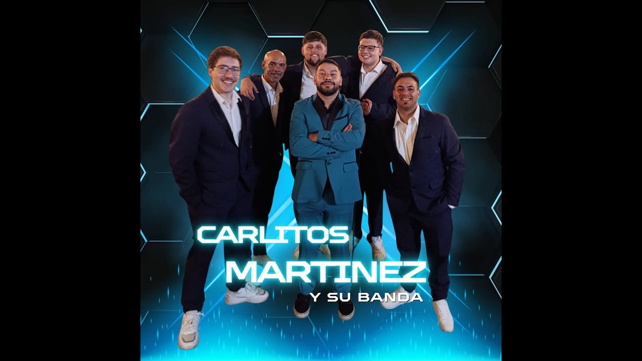 Carlitos Martínez y su banda (Muero por ti)