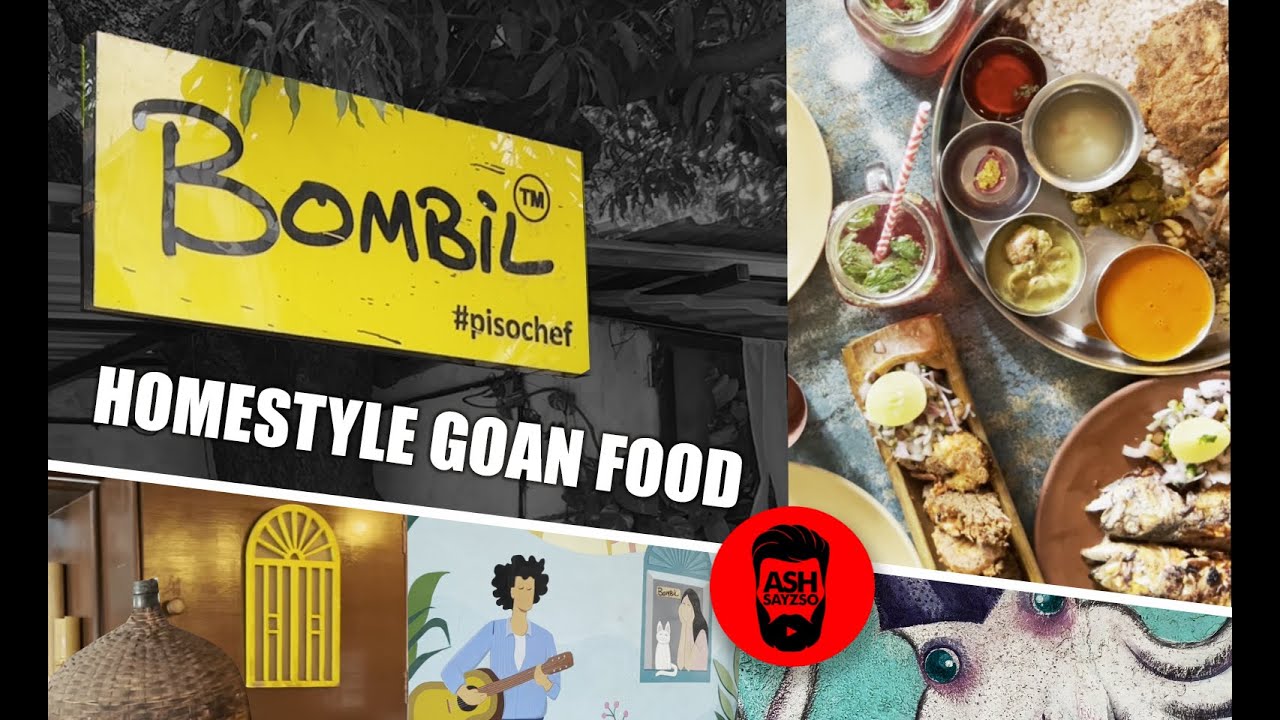 BOMBIL  |  PANAJI  |  HOMESTYLE GOAN FOOD  |   FISH THALI  |  SAO JOAO IN GOA