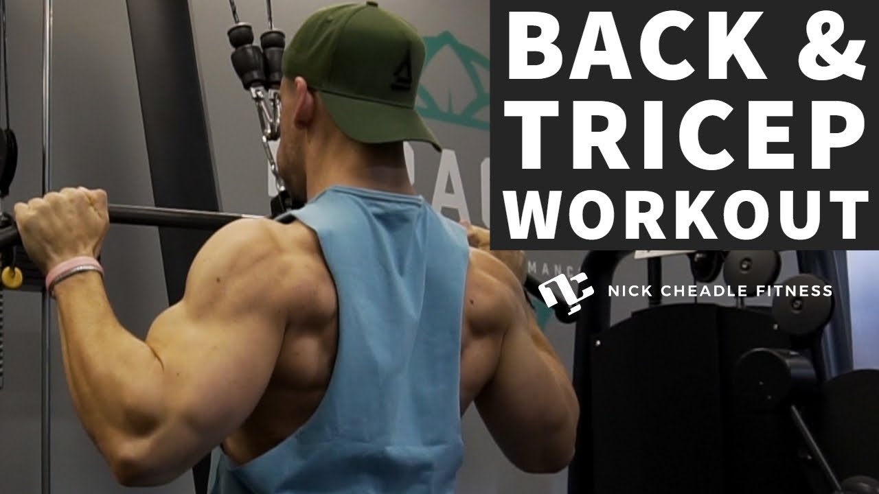 Back & Tricep WORKOUT | Nick Cheadle
