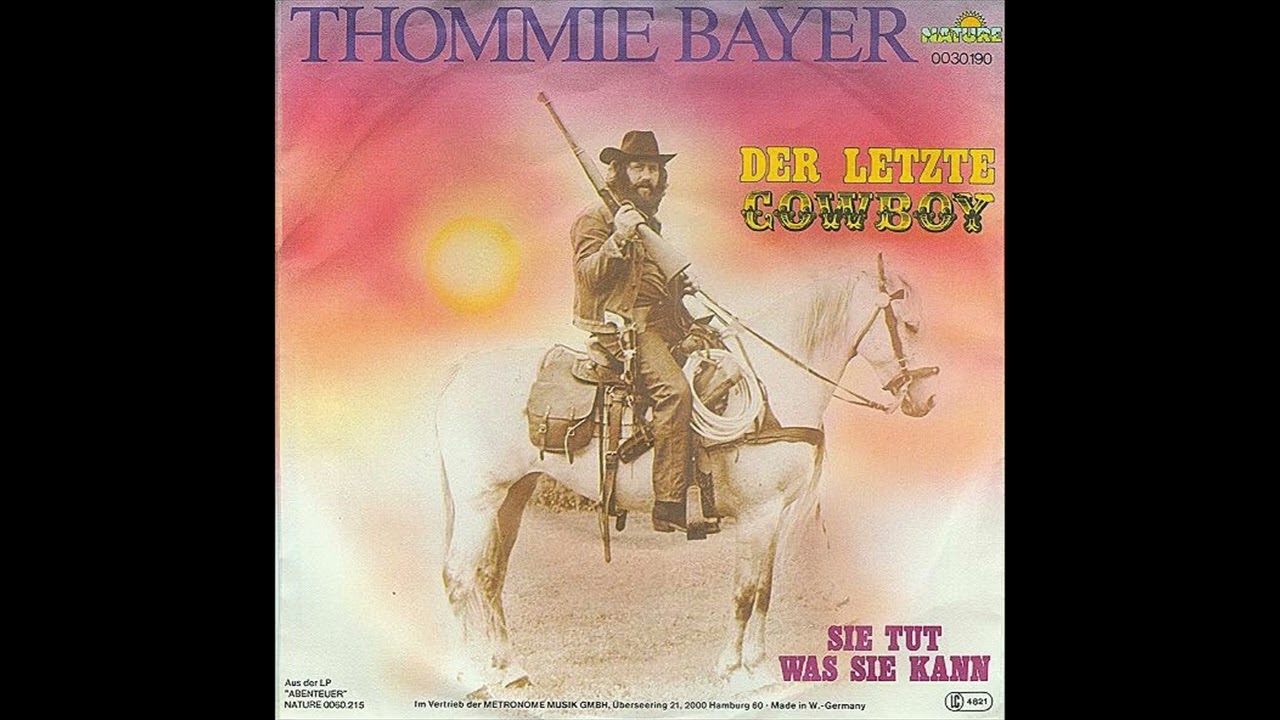 Thommie Bayer - Der letzte Cowboy