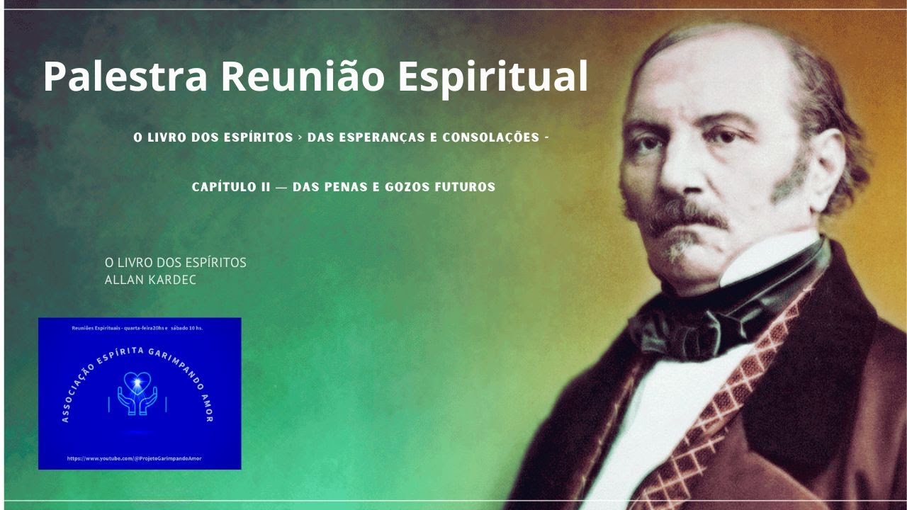 O Livro dos Espíritos - Parte quarta —  Capítulo II — Das penas e gozos futuros