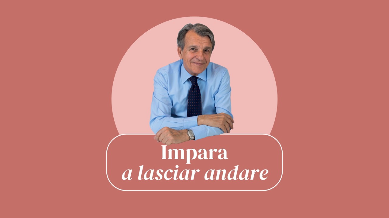 Impara a lasciar andare