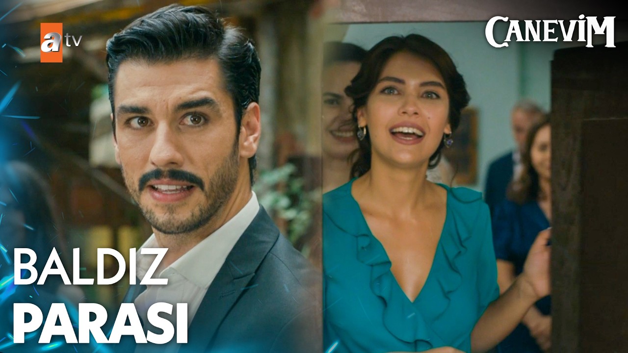 Gelin &ccedil;ıkarmada baldız parası krizi - Canevim 9. B&ouml;l&uuml;m