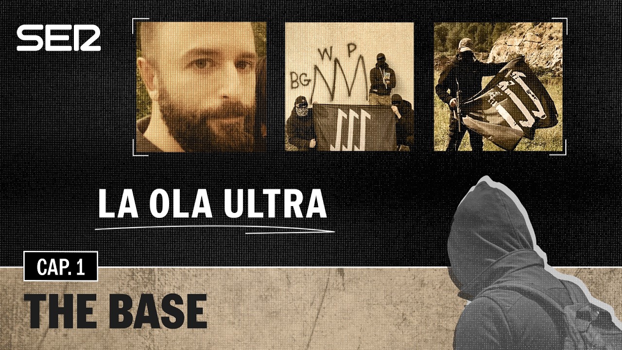 'La ola ultra', el documental que analiza el auge de los movimientos de extrema derecha más radical