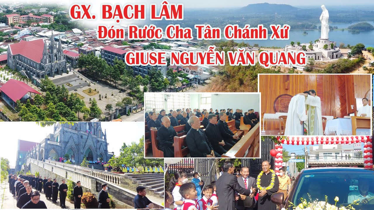 GX Bạch Lâm | Đón Rước Cha Tân Chánh Xứ GIUSE Nguyễn Văn Quang,Từ TT ĐỨC MẸ NÚI CÚI về GX BẠCH LÂM.