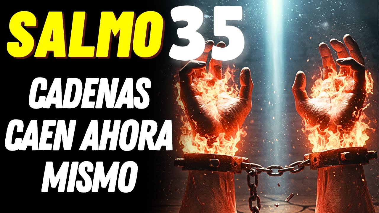 🔥 SALMO 35 - Hazlo a las 11:11 y ROMPE Brujería