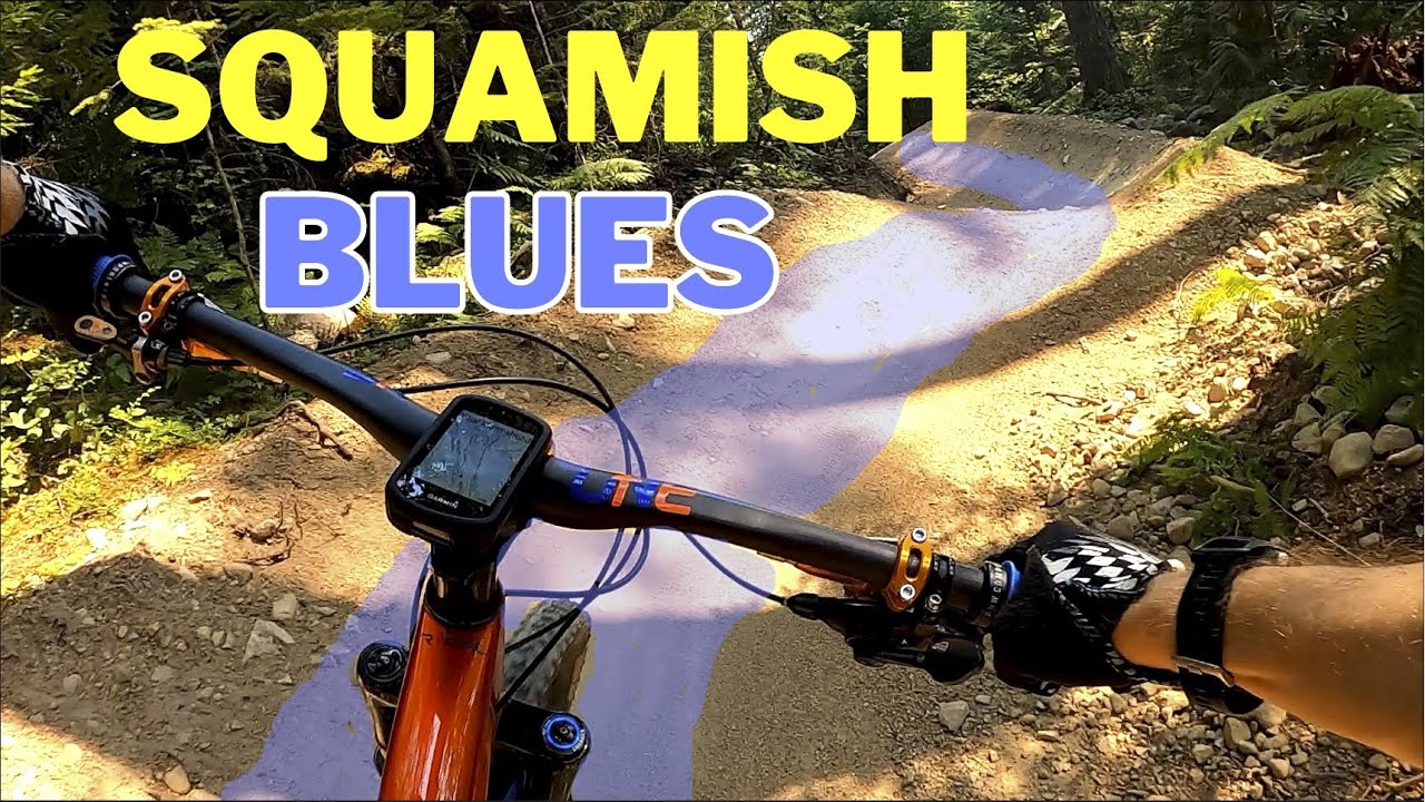 Does Squamish Have The Best Blue Trails? Flow For All