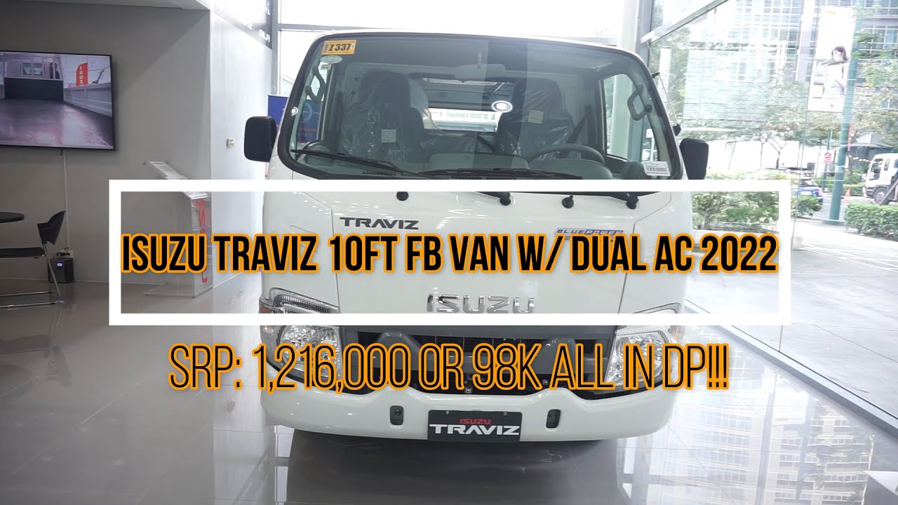 Isuzu Traviz 10ft FB Van Dual AC 2022