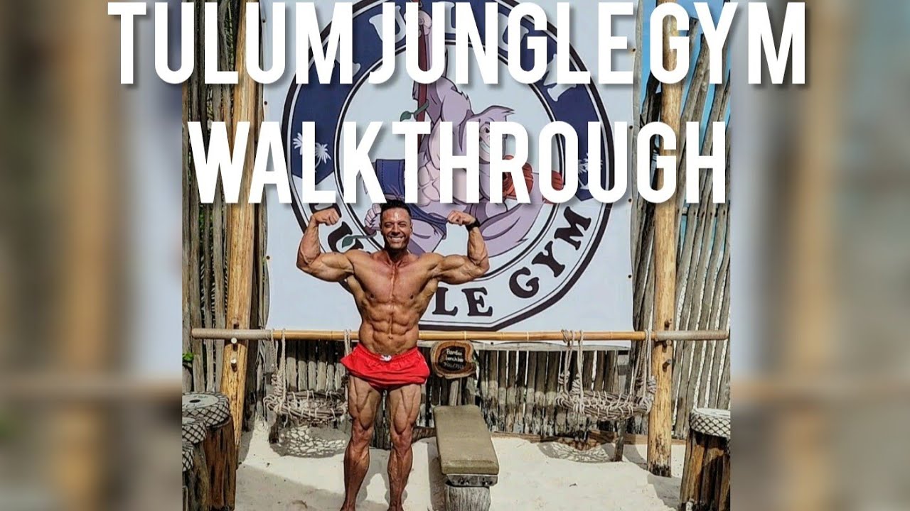 Tulum Jungle Gym Walkthrough- Coolest Gym In The World