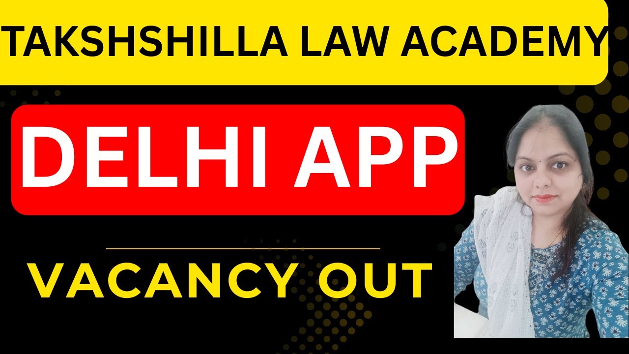 Delhi APP Vacancy | delhi APO | DELHI APP WRIT | DELHI APP NOTIFICATION I Delhi APP
