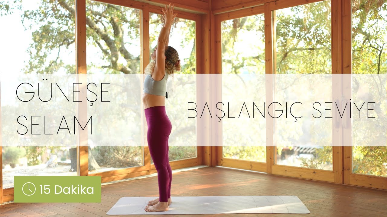Başlangıç Seviye Güneşe Selam Serisi | Her gün 15 dakika | yoga + | Nadya Kaya