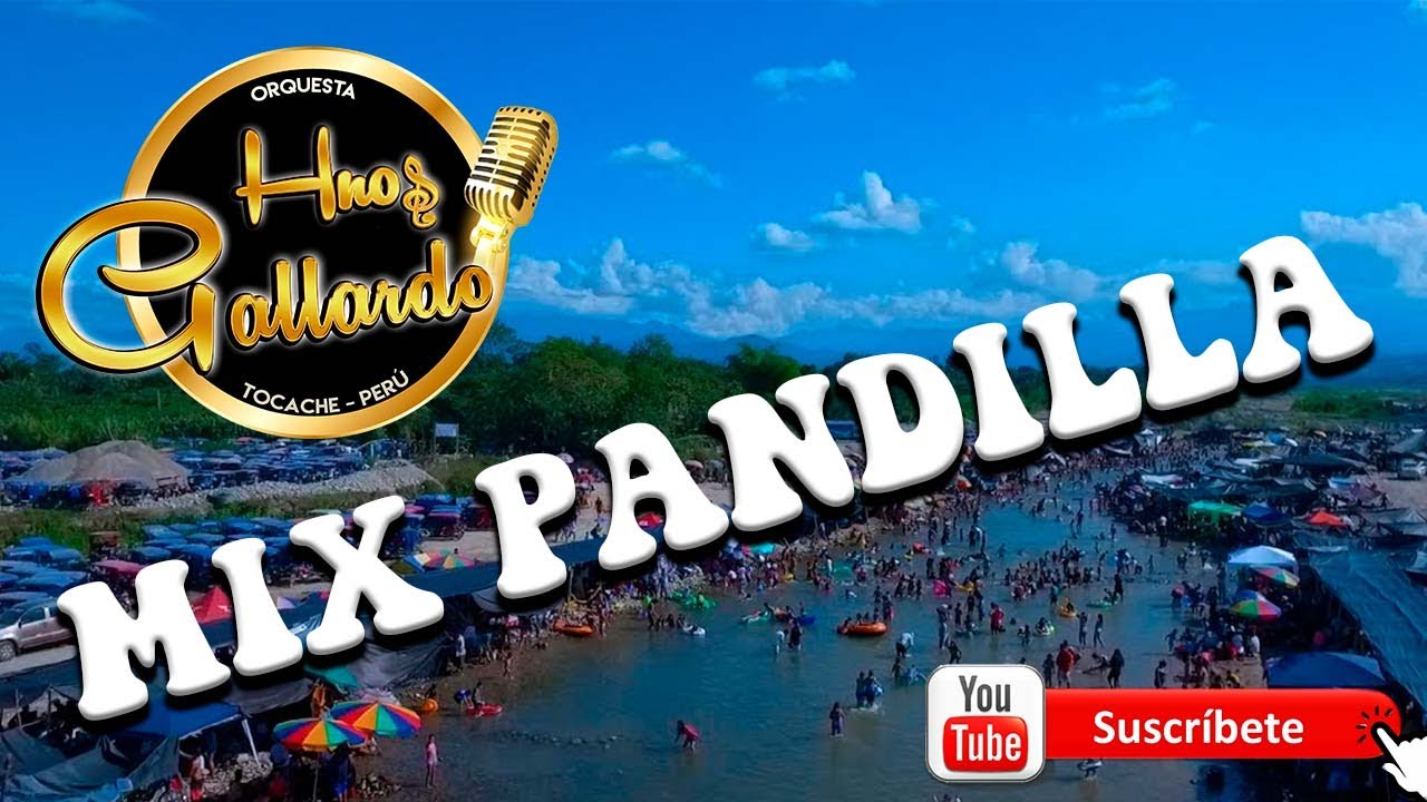 HNOS GALLARDO -  Mix Pandilla + Huaylas