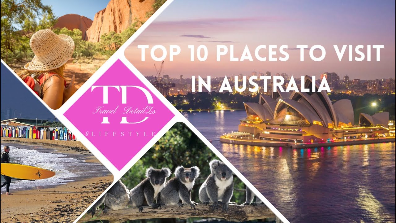 Top 10  Places To Visit in Australia | Exploring Australia's Wonders