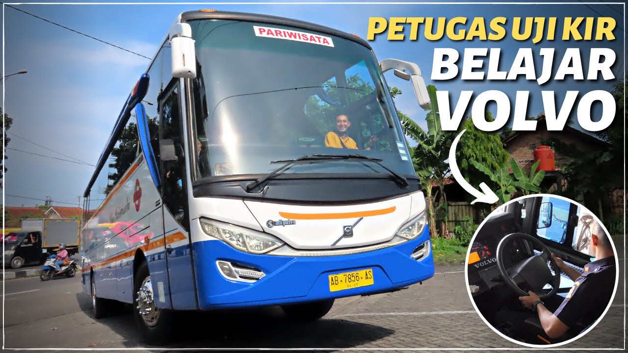 VOLVO B7R MAU UJI KIR MALAH DIJADIKAM AJANG BELAJAR 😅