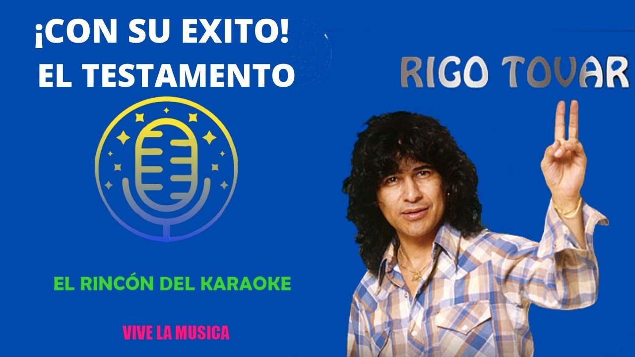 KARAOKE RIGO TOVAR EL TESTAMENTO / AUDIO ORIGINAL