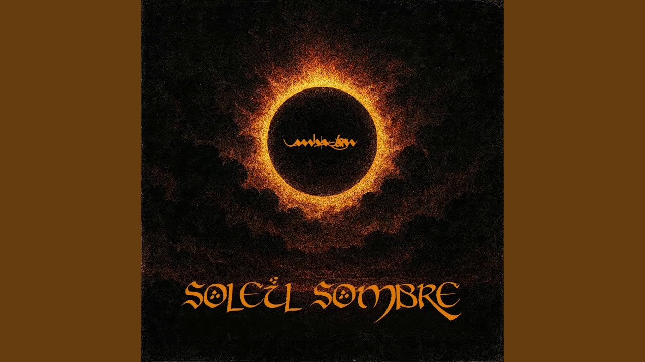 SOLEIL SOMBRE